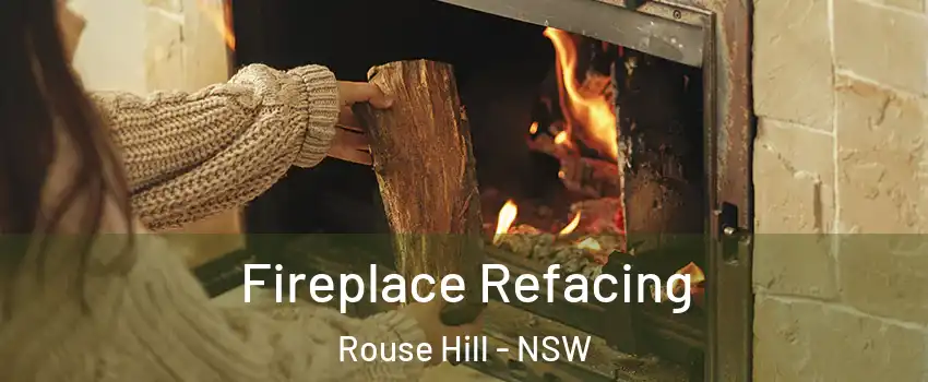 Fireplace Refacing Rouse Hill - NSW