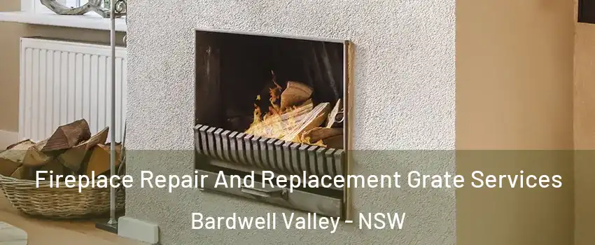 Fireplace Repair And Replacement Grate Services Bardwell Valley - NSW