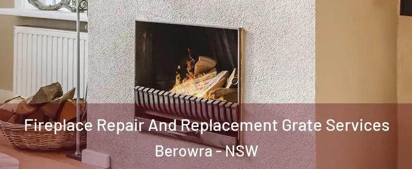  Fireplace Repair And Replacement Grate Services Berowra - NSW