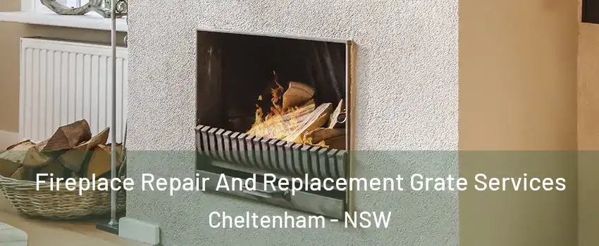 Fireplace Repair And Replacement Grate Services Cheltenham - NSW