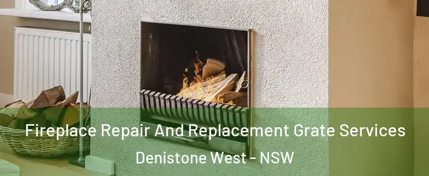 Fireplace Repair And Replacement Grate Services Denistone West - NSW
