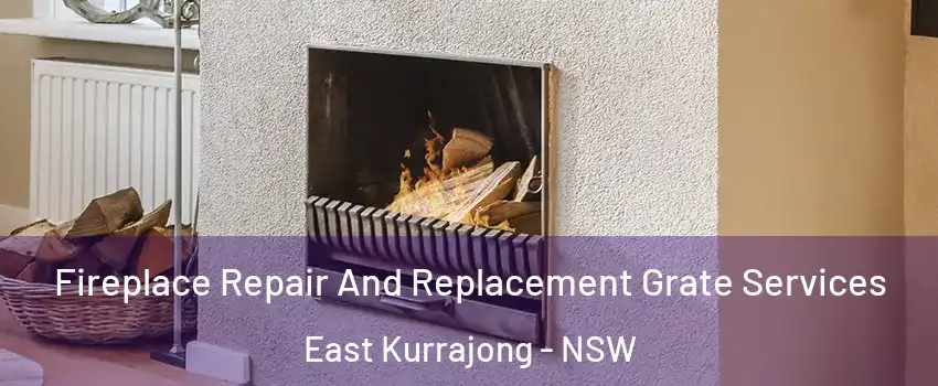 Fireplace Repair And Replacement Grate Services East Kurrajong - NSW