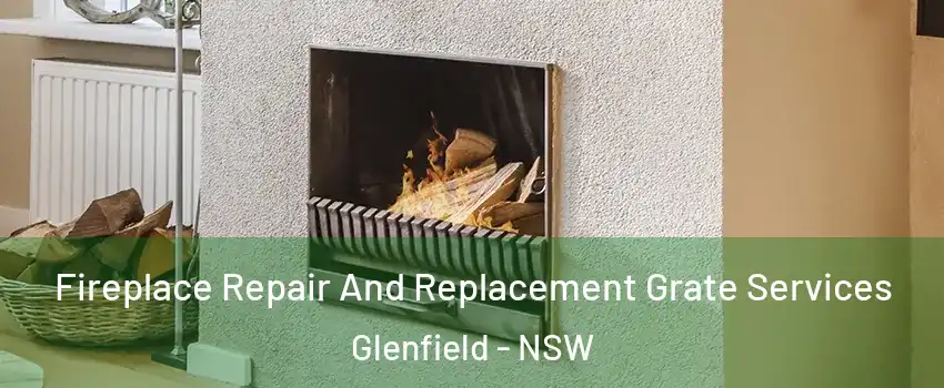 Fireplace Repair And Replacement Grate Services Glenfield - NSW
