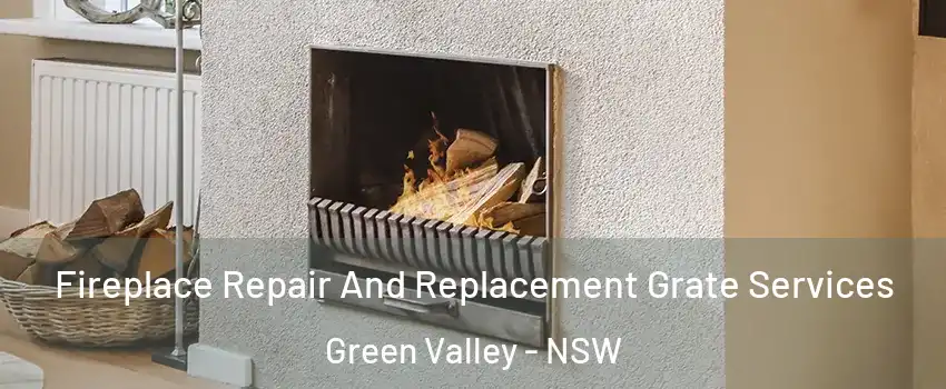 Fireplace Repair And Replacement Grate Services Green Valley - NSW