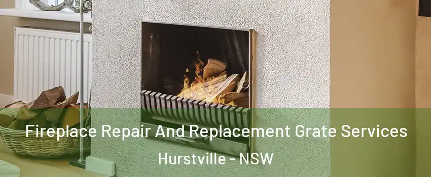 Fireplace Repair And Replacement Grate Services Hurstville - NSW