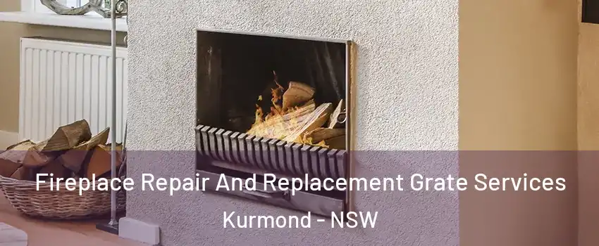 Fireplace Repair And Replacement Grate Services Kurmond - NSW