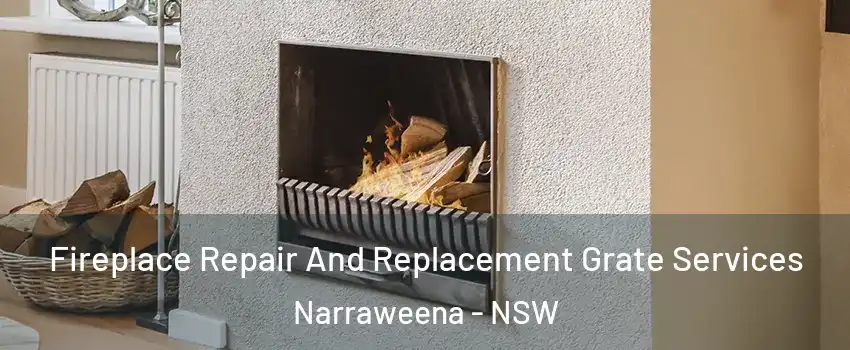 Fireplace Repair And Replacement Grate Services Narraweena - NSW