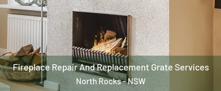Fireplace Repair And Replacement Grate Services North Rocks - NSW