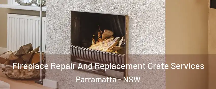 Fireplace Repair And Replacement Grate Services Parramatta - NSW