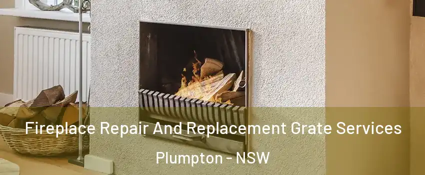 Fireplace Repair And Replacement Grate Services Plumpton - NSW