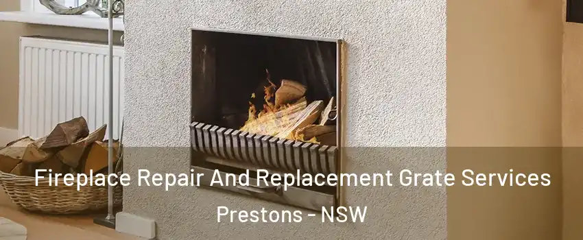 Fireplace Repair And Replacement Grate Services Prestons - NSW