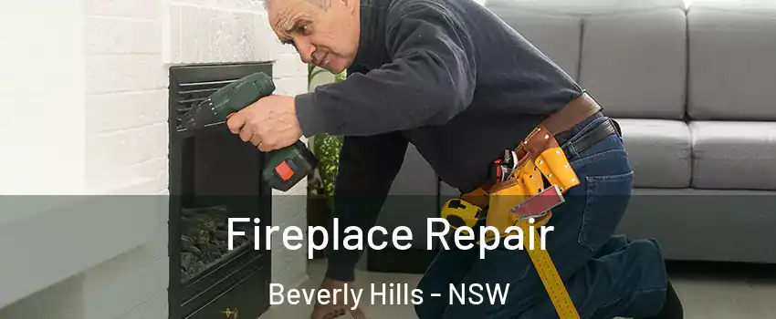 Fireplace Repair Beverly Hills - NSW