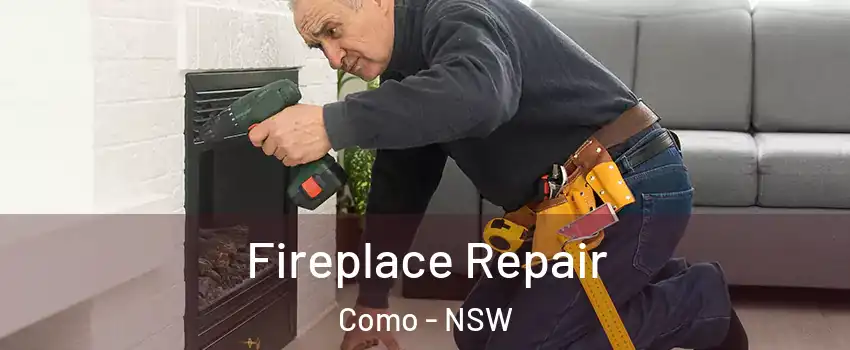 Fireplace Repair Como - NSW