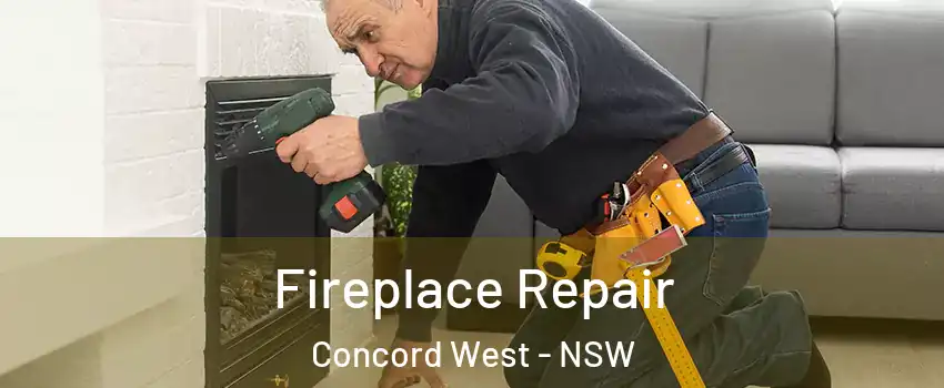 Fireplace Repair Concord West - NSW
