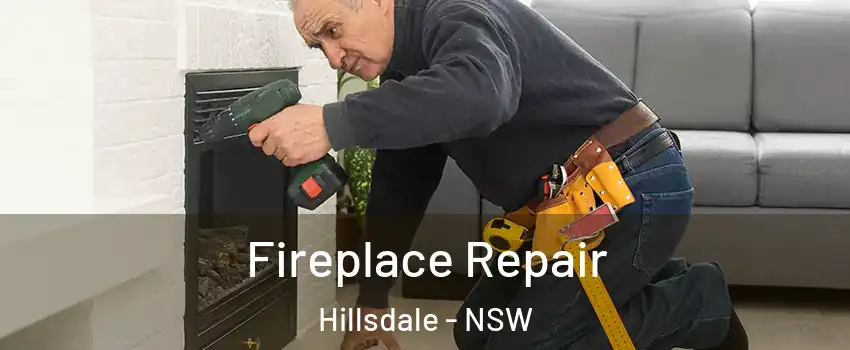Fireplace Repair Hillsdale - NSW