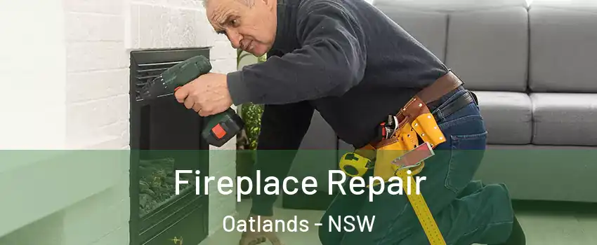 Fireplace Repair Oatlands - NSW