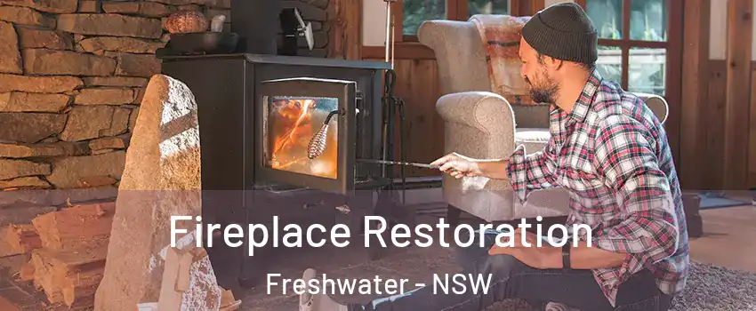 Fireplace Restoration Freshwater - NSW
