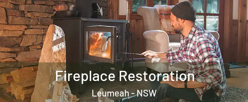 Fireplace Restoration Leumeah - NSW