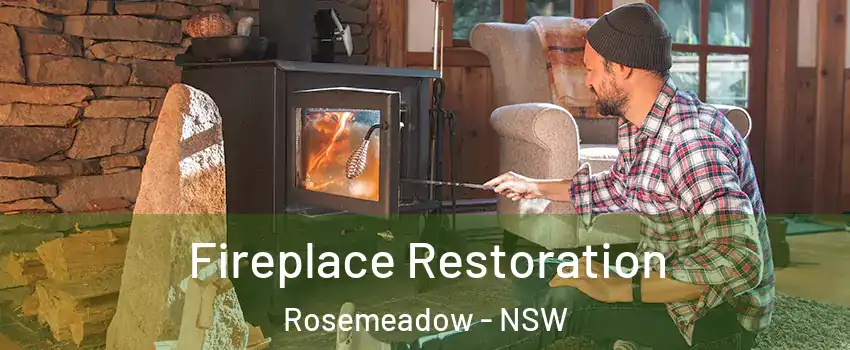 Fireplace Restoration Rosemeadow - NSW