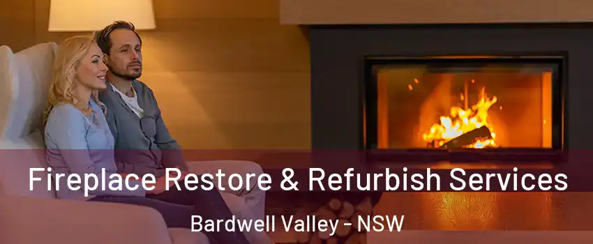 Fireplace Restore & Refurbish Services Bardwell Valley - NSW
