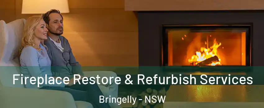 Fireplace Restore & Refurbish Services Bringelly - NSW