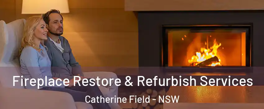 Fireplace Restore & Refurbish Services Catherine Field - NSW