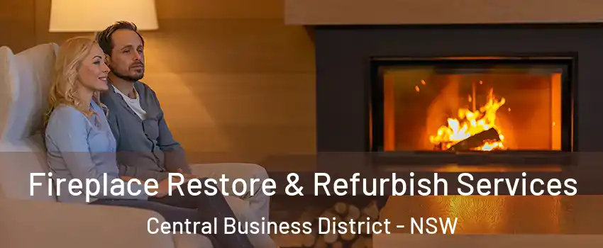 Fireplace Restore & Refurbish Services Central Business District - NSW