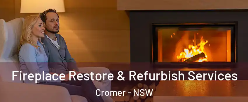 Fireplace Restore & Refurbish Services Cromer - NSW