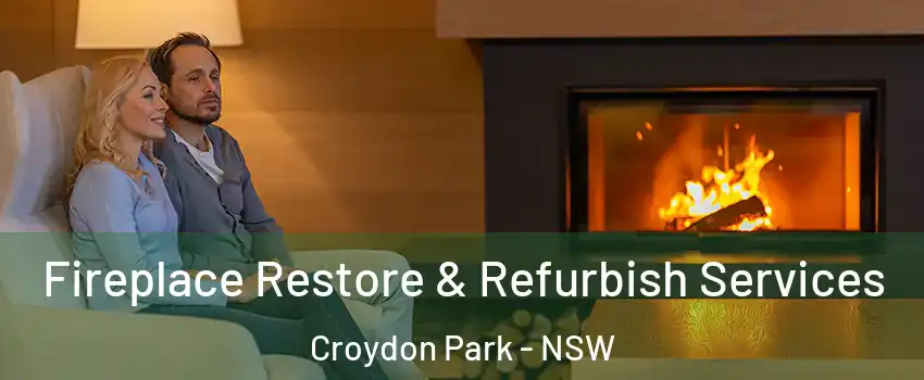 Fireplace Restore & Refurbish Services Croydon Park - NSW