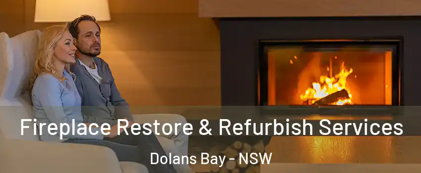 Fireplace Restore & Refurbish Services Dolans Bay - NSW