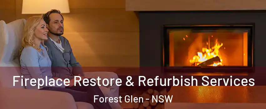 Fireplace Restore & Refurbish Services Forest Glen - NSW