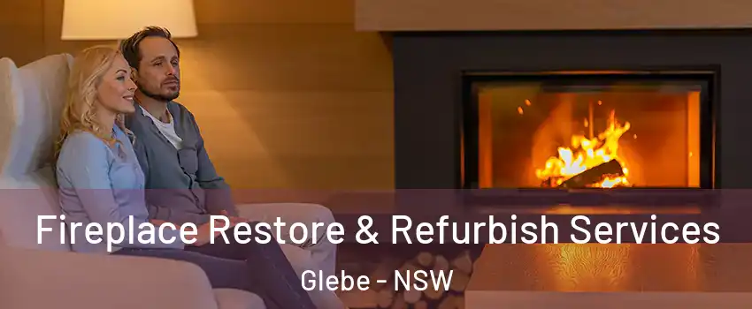 Fireplace Restore & Refurbish Services Glebe - NSW