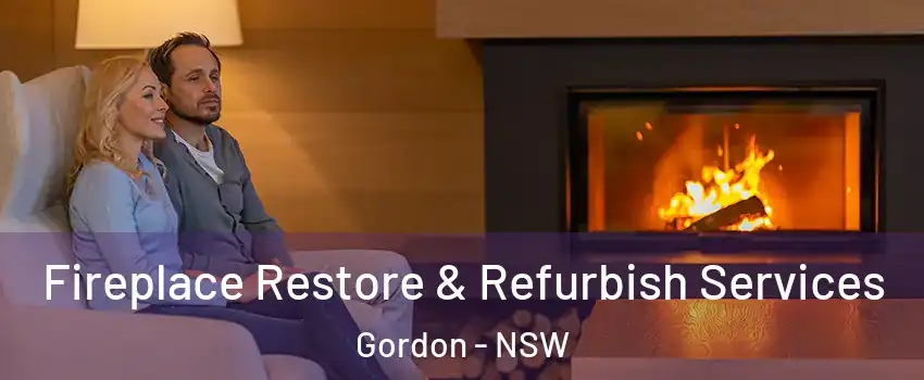 Fireplace Restore & Refurbish Services Gordon - NSW