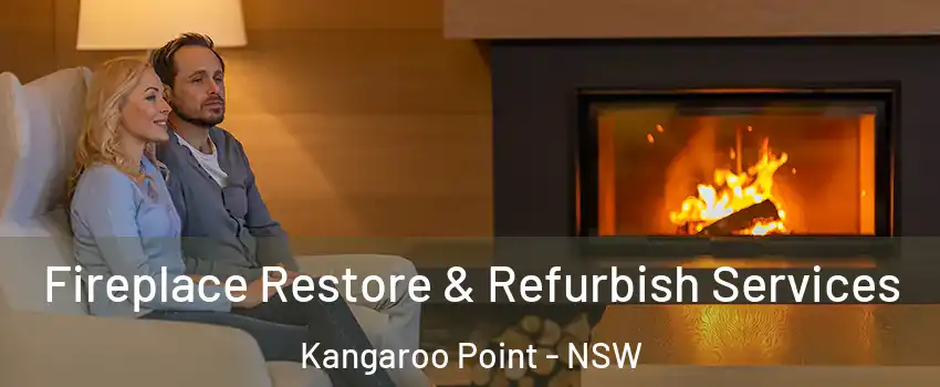 Fireplace Restore & Refurbish Services Kangaroo Point - NSW