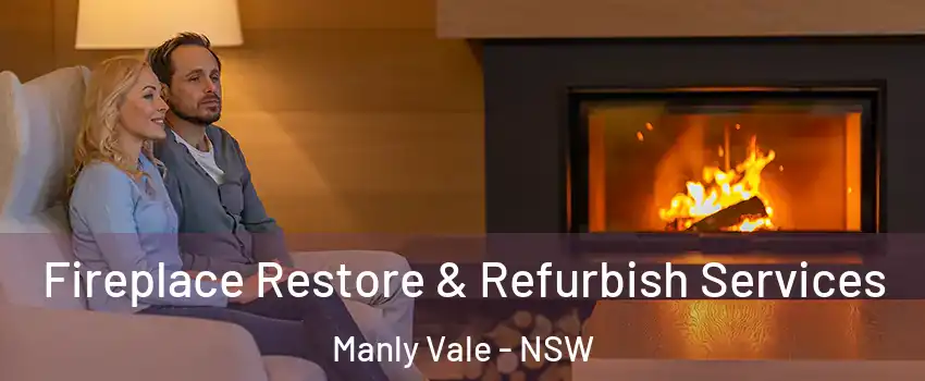 Fireplace Restore & Refurbish Services Manly Vale - NSW