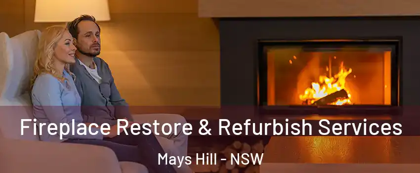 Fireplace Restore & Refurbish Services Mays Hill - NSW