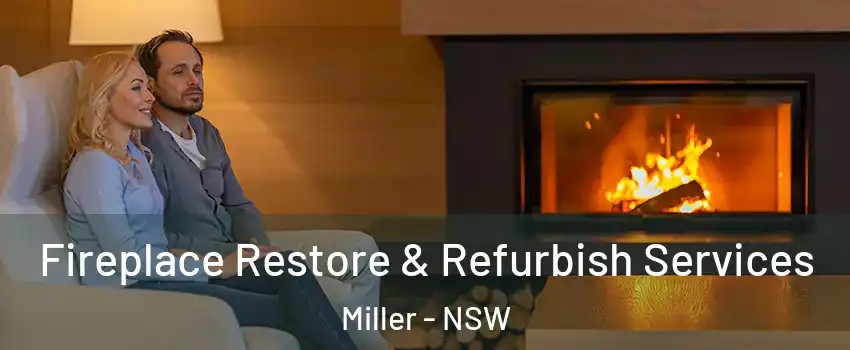 Fireplace Restore & Refurbish Services Miller - NSW
