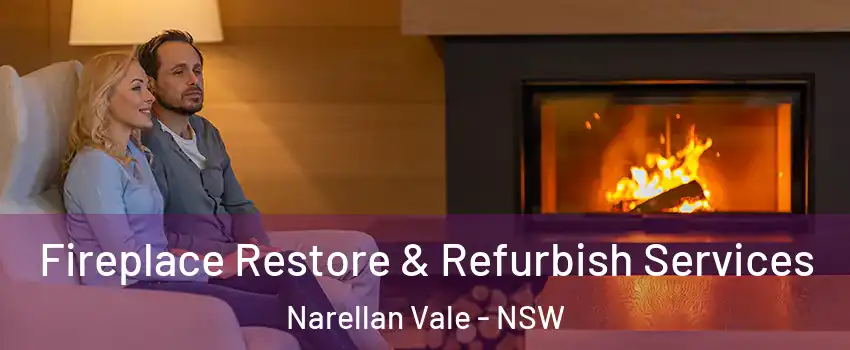 Fireplace Restore & Refurbish Services Narellan Vale - NSW