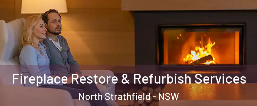 Fireplace Restore & Refurbish Services North Strathfield - NSW