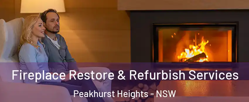 Fireplace Restore & Refurbish Services Peakhurst Heights - NSW