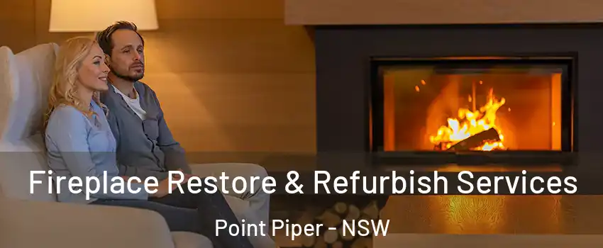 Fireplace Restore & Refurbish Services Point Piper - NSW
