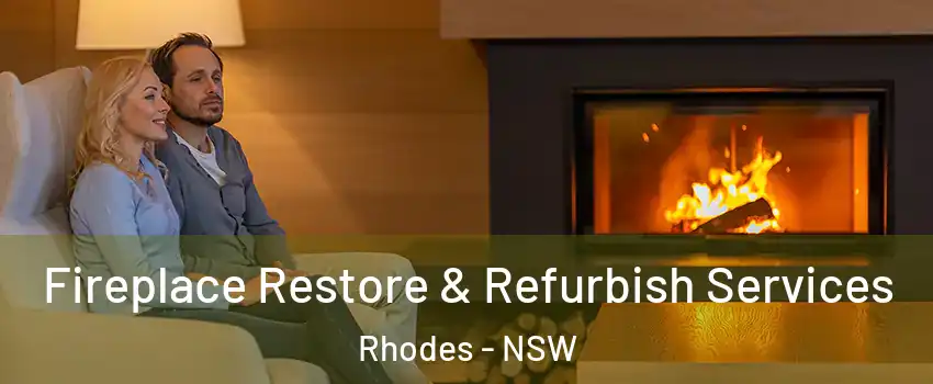 Fireplace Restore & Refurbish Services Rhodes - NSW
