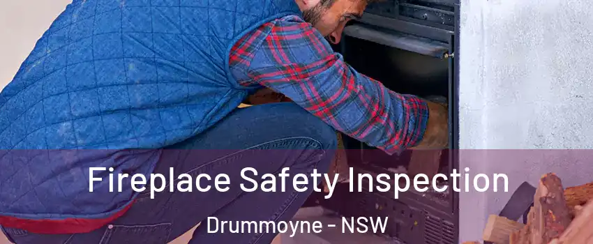 Fireplace Safety Inspection Drummoyne - NSW
