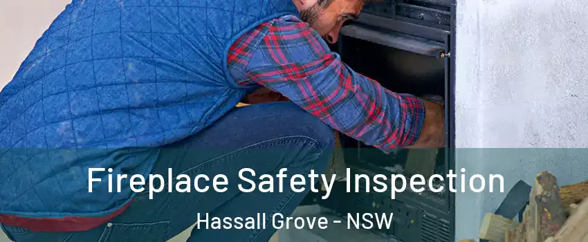 Fireplace Safety Inspection Hassall Grove - NSW