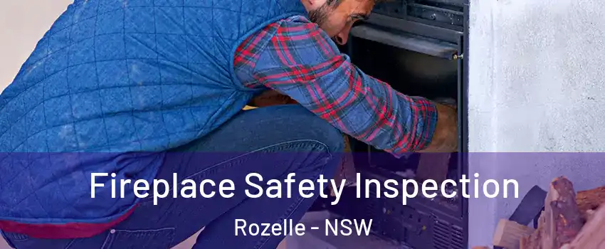Fireplace Safety Inspection Rozelle - NSW