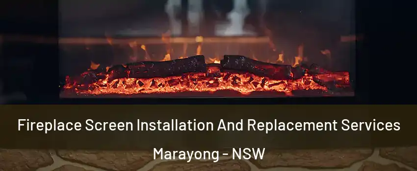 Fireplace Screen Installation And Replacement Services Marayong - NSW
