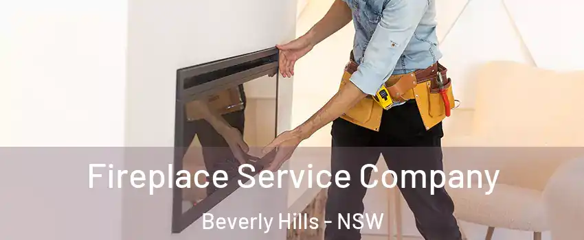 Fireplace Service Company Beverly Hills - NSW
