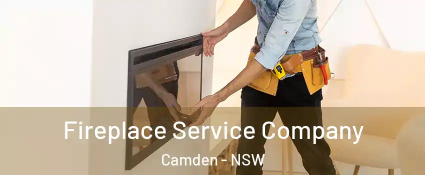 Fireplace Service Company Camden - NSW