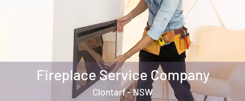 Fireplace Service Company Clontarf - NSW