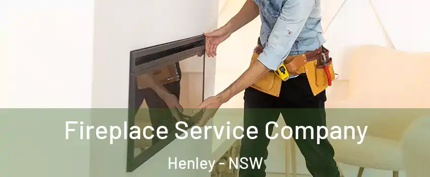 Fireplace Service Company Henley - NSW
